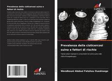 Bookcover of Prevalenza della cisticercosi suina e fattori di rischio