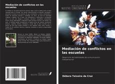 Couverture de Mediación de conflictos en las escuelas