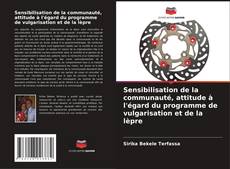 Capa do livro de Sensibilisation de la communauté, attitude à l'égard du programme de vulgarisation et de la lèpre 