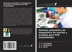 Portada del libro de Sistema automático de diagnóstico de averías y pruebas para PCB ensambladas