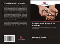 Capa do livro de La spiritualité face à la maladie 