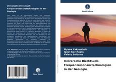 Copertina di Universelle Direktsuch-Frequenzresonanztechnologien in der Geologie