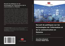 Buchcover von Recueil de politiques sur les technologies de l'information et de la communication en Malaisie