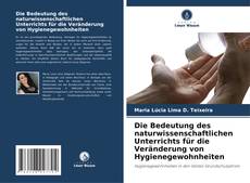 Buchcover von Die Bedeutung des naturwissenschaftlichen Unterrichts für die Veränderung von Hygienegewohnheiten