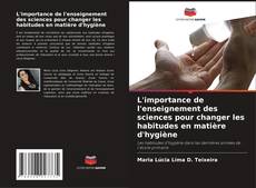 Buchcover von L'importance de l'enseignement des sciences pour changer les habitudes en matière d'hygiène