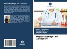 Buchcover von Implantatpflege: Ein Zeitbedarf