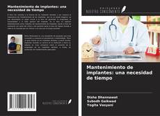 Portada del libro de Mantenimiento de implantes: una necesidad de tiempo