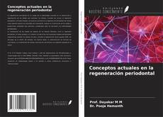 Portada del libro de Conceptos actuales en la regeneración periodontal