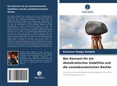 Buchcover von Der Konvent für ein demokratisches Südafrika und die sozioökonomischen Rechte