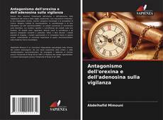 Couverture de Antagonismo dell'orexina e dell'adenosina sulla vigilanza