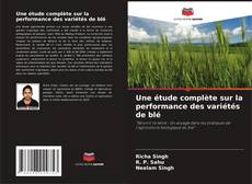 Capa do livro de Une étude complète sur la performance des variétés de blé 