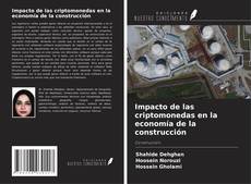 Portada del libro de Impacto de las criptomonedas en la economía de la construcción