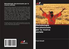 Copertina di Metodologie decolonizzate per la ricerca sociale