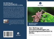 Buchcover von Der Beitrag von Vorratsschädlingen zur Ernährungsunsicherheit in Afrika