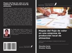 Portada del libro de Mapeo del flujo de valor en una empresa de producción local de alimentos