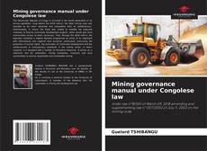 Borítókép a  Mining governance manual under Congolese law - hoz