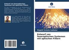 Borítókép a  Entwurf von faseroptischen Systemen mit optischen Filtern - hoz