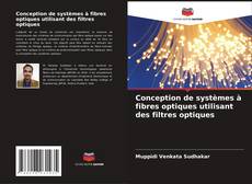 Capa do livro de Conception de systèmes à fibres optiques utilisant des filtres optiques 