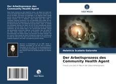 Portada del libro de Der Arbeitsprozess des Community Health Agent