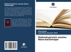 Portada del libro de Diphenhydramin nasales Nano-Gel/Emulgel