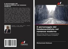 Il personaggio del fondamentalista nel romanzo moderno kitap kapağı