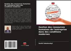 Capa do livro de Gestion des ressources humaines de l'entreprise dans des conditions modernes 