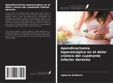 Portada del libro de Apendicectomía laparoscópica en el dolor crónico del cuadrante inferior derecho