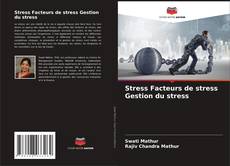 Capa do livro de Stress Facteurs de stress Gestion du stress 