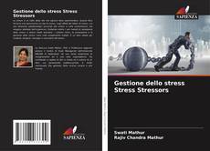 Обложка Gestione dello stress Stress Stressors