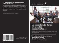 Portada del libro de La importancia de los empleados subcontratados