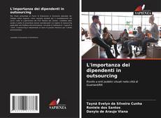 L'importanza dei dipendenti in outsourcing kitap kapağı