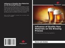 Обложка Influence of Quality Raw Materials on the Brewing Process
