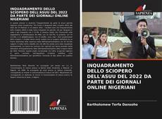 Обложка INQUADRAMENTO DELLO SCIOPERO DELL'ASUU DEL 2022 DA PARTE DEI GIORNALI ONLINE NIGERIANI