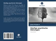 Portada del libro de Häufige psychische Störungen