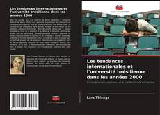 Обложка Les tendances internationales et l'université brésilienne dans les années 2000