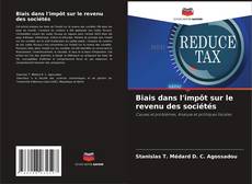 Обложка Biais dans l'impôt sur le revenu des sociétés