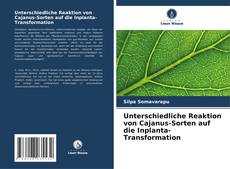 Buchcover von Unterschiedliche Reaktion von Cajanus-Sorten auf die Inplanta-Transformation