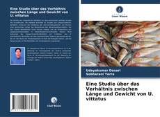 Buchcover von Eine Studie über das Verhältnis zwischen Länge und Gewicht von U. vittatus