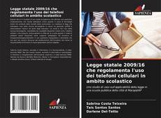 Legge statale 2009/16 che regolamenta l'uso dei telefoni cellulari in ambito scolastico kitap kapağı