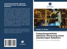 Portada del libro de Computergestützte optimale Steuerung eines zweibeinigen Roboters