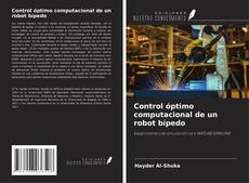 Portada del libro de Control óptimo computacional de un robot bípedo