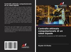 Controllo ottimale computazionale di un robot bipede的封面