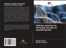 Buchcover von Cellules souches en chirurgie buccale et maxillo-faciale