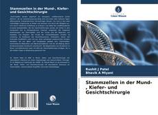 Buchcover von Stammzellen in der Mund-, Kiefer- und Gesichtschirurgie