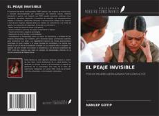 Portada del libro de EL PEAJE INVISIBLE