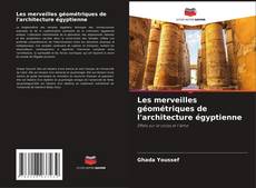 Capa do livro de Les merveilles géométriques de l'architecture égyptienne 