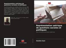 Capa do livro de Représentation satirique de questions sociales et politiques 