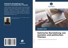 Portada del libro de Satirische Darstellung von sozialen und politischen Themen