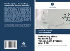 Обложка Einführung eines Krankenhaus Management Systems beim DRK