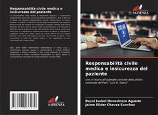 Responsabilità civile medica e insicurezza del paziente kitap kapağı